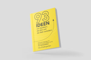 Das Buch mit 93 Ideen die dich und die Welt verändern